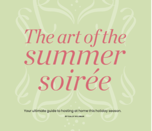 The Art of the Summer Soirée - featured in Cosmopolitan magazine