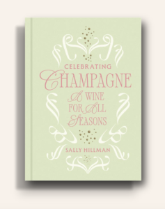 Celebrating Champagne A Wine for All Seasons book cover by Sally Hillman